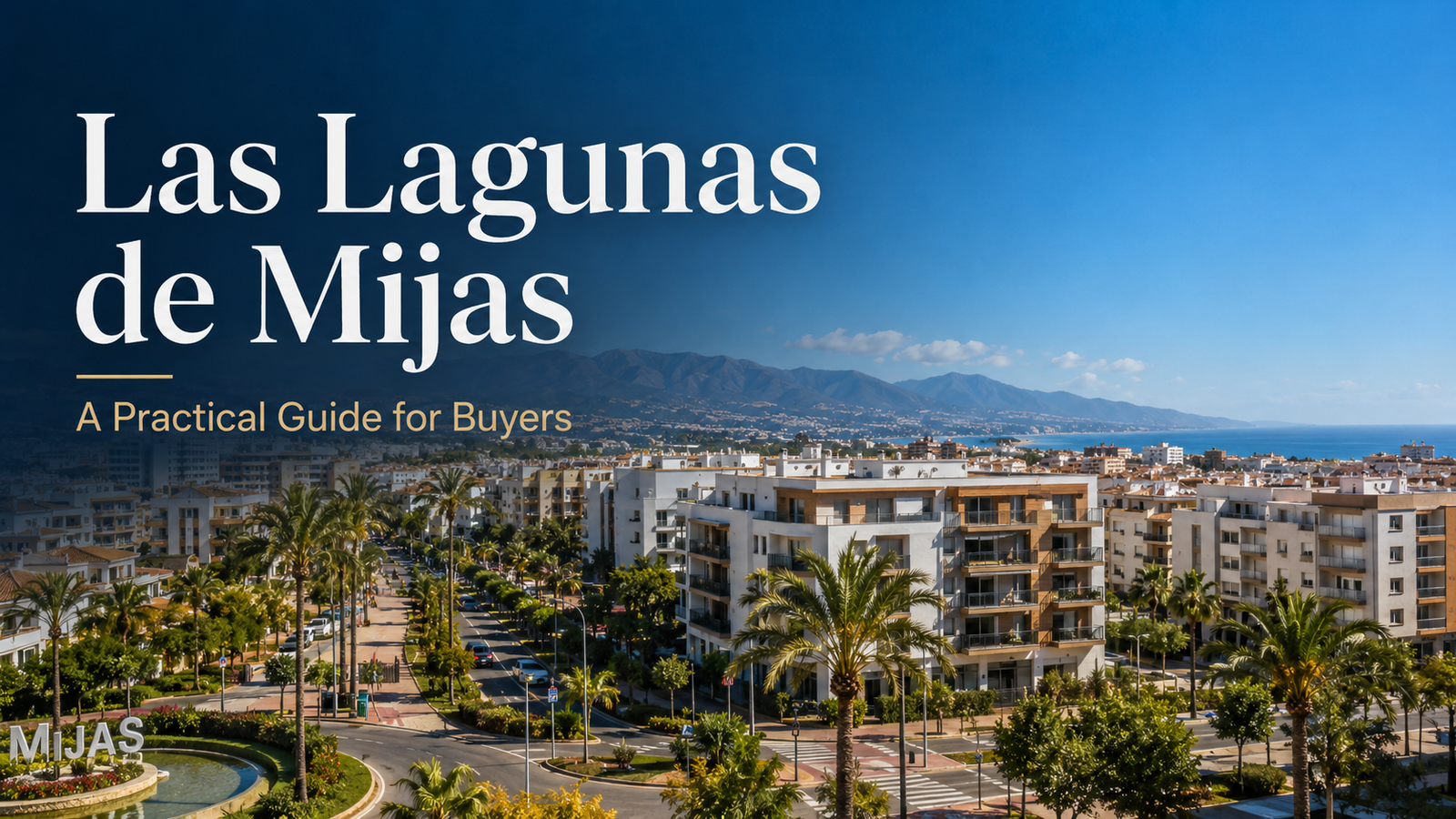 Living in Las Lagunas de Mijas with modern apartments, palm-lined streets, mountains and coastal views
