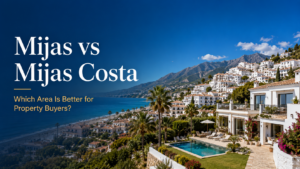 Mijas vs Mijas Costa property comparison with hillside village homes, coastal views and Mediterranean properties